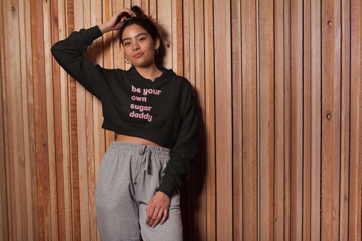 BE YOUR OWN SUGAR DADDY | Crop Hoodie