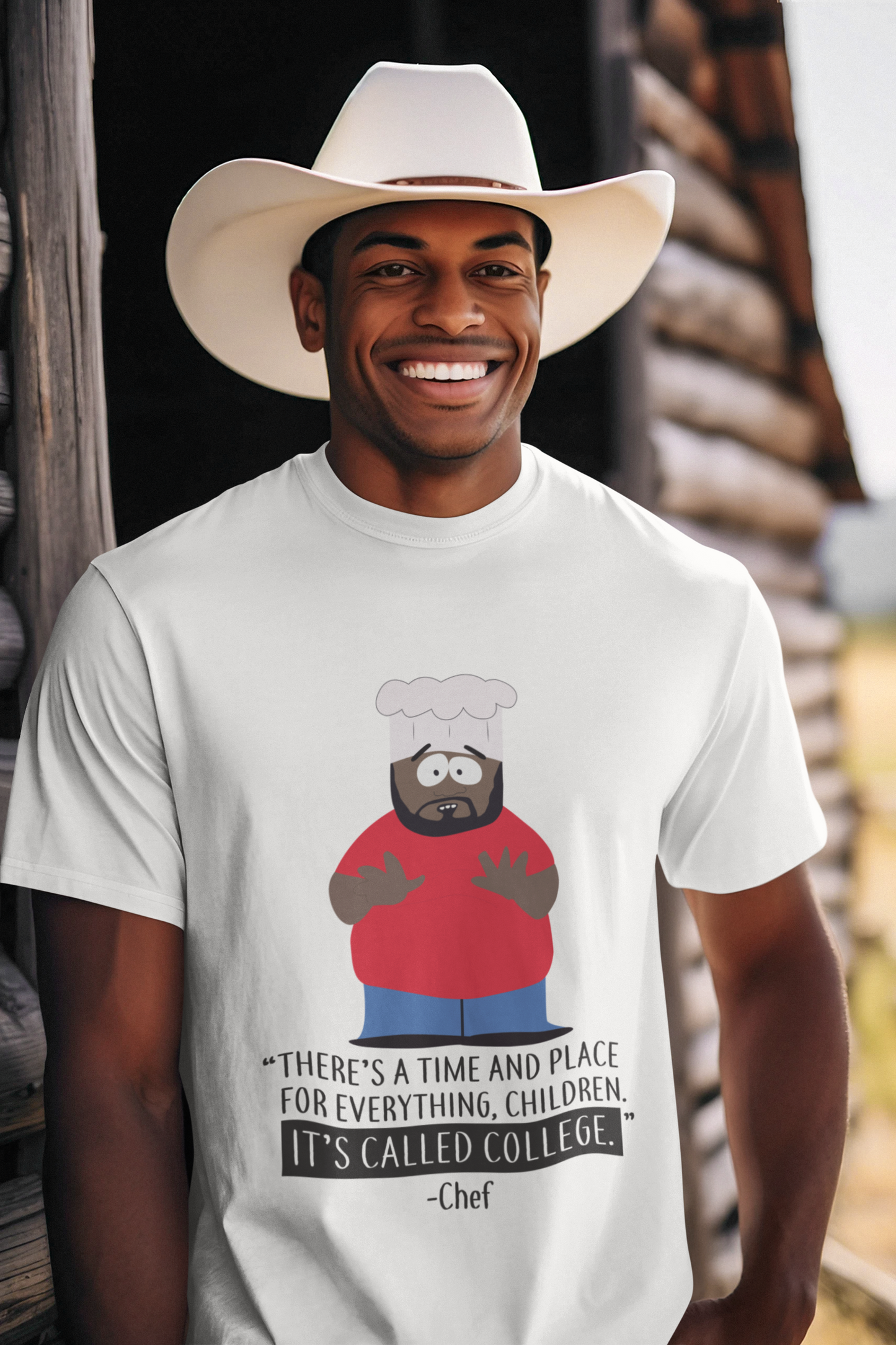 "THERE'S A TIME AND PLACE FOR EVERYTHING" - Chef, South Park | Unisex T-Shirt